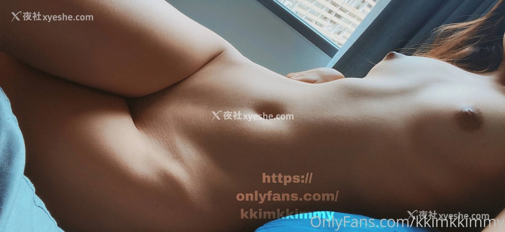 1P - kkimkkimmy《OnlyFans 合集》
