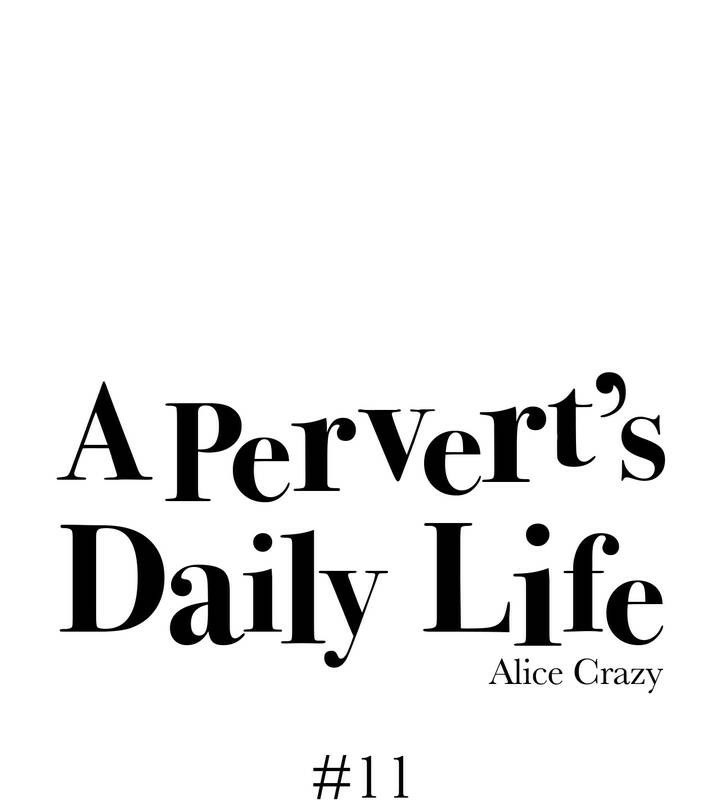 7P - 一个变态的日常生活/A Pervert's Daily Life / 闯进她的生活
