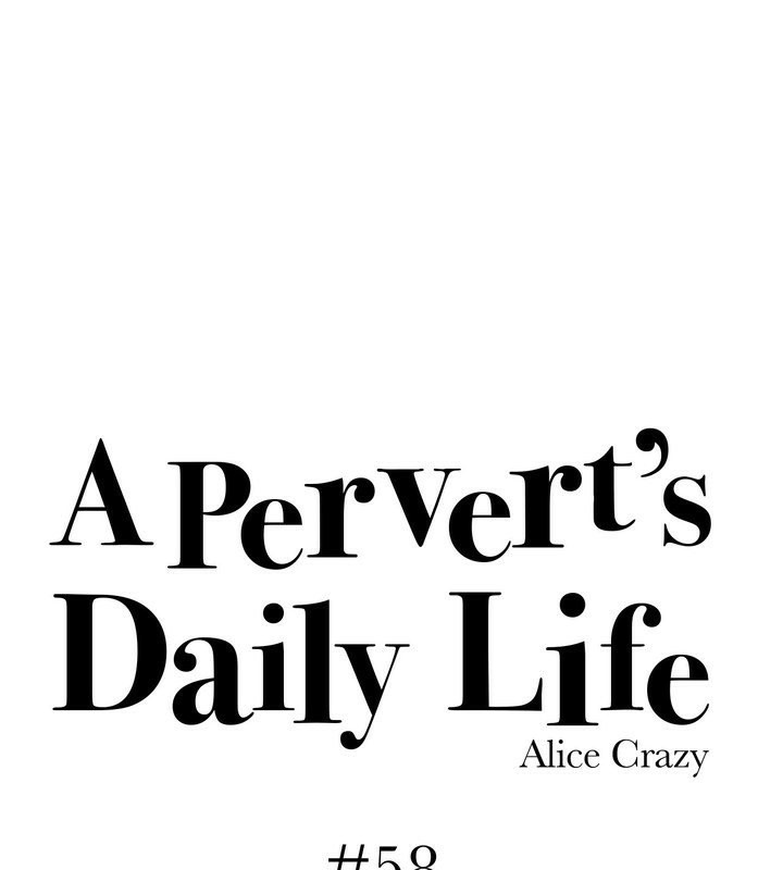 67P - 一个变态的日常生活/A Pervert's Daily Life / 闯进她的生活