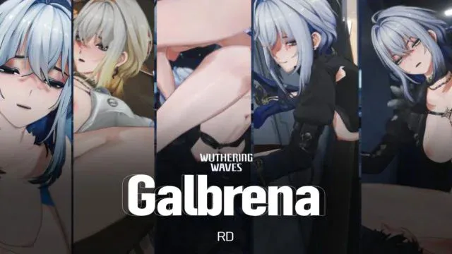 Galbrena part 2